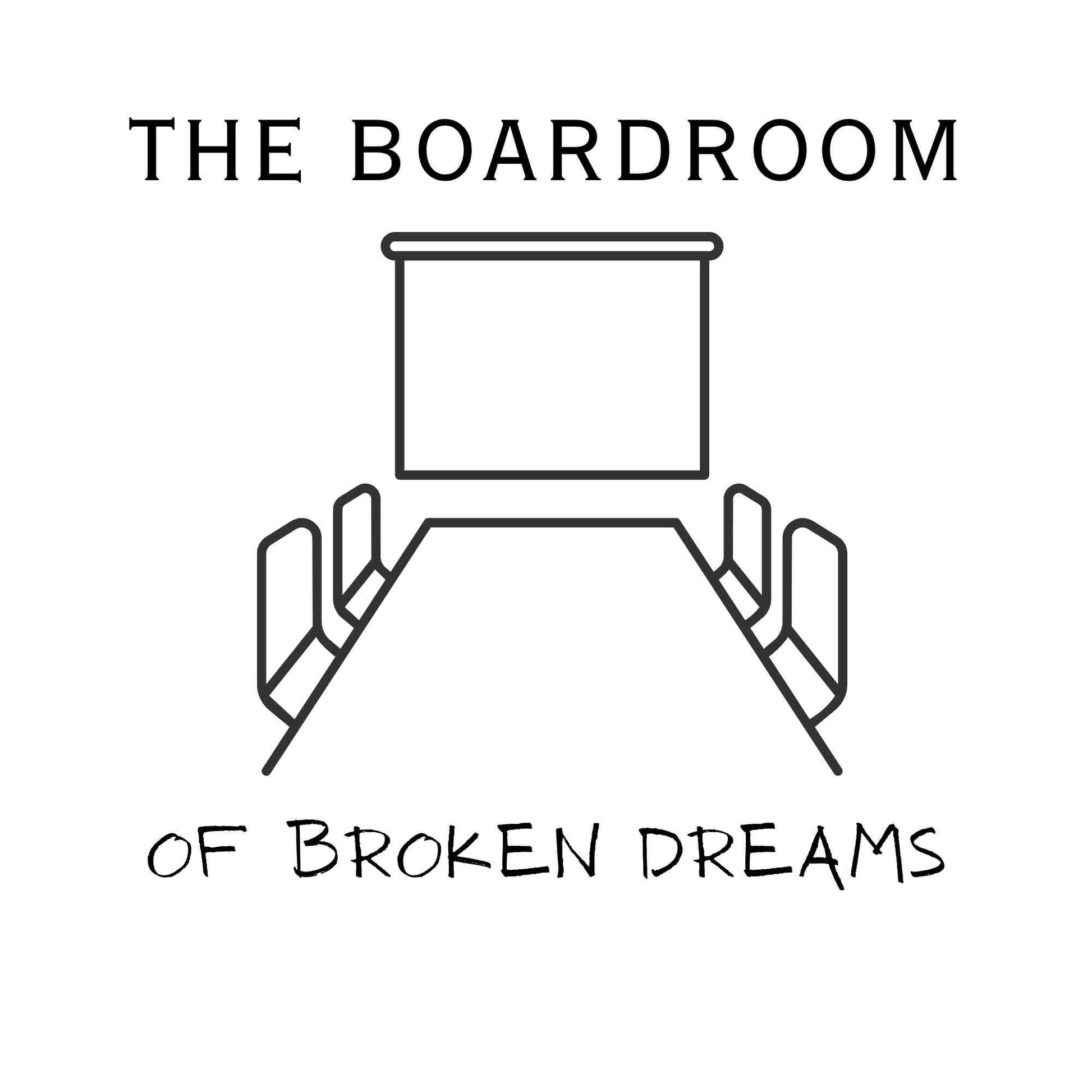 The Boardroom of Broken Dreams (The Muse Crew)